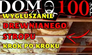 Jak wygłuszyć strop drewniany i zredukować hałas w mieszkaniu