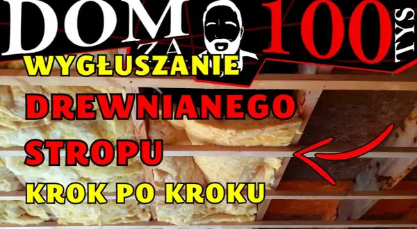 Jak wygłuszyć strop drewniany i zredukować hałas w mieszkaniu